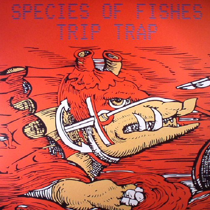 SPECIES OF FISHES - Trip Trap