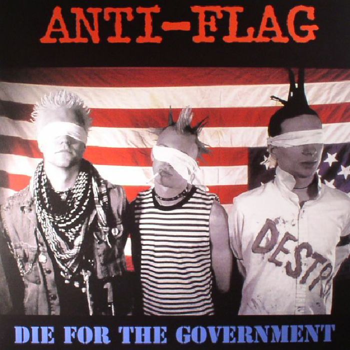 ANTI FLAG - Die For The Government (remastered)