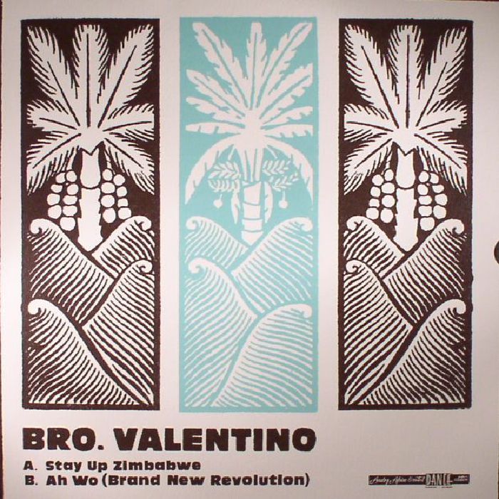 BROTHER VALENTINO - Analog Africa Limited Dance Edition No 6: Stay Up Zimbabwe