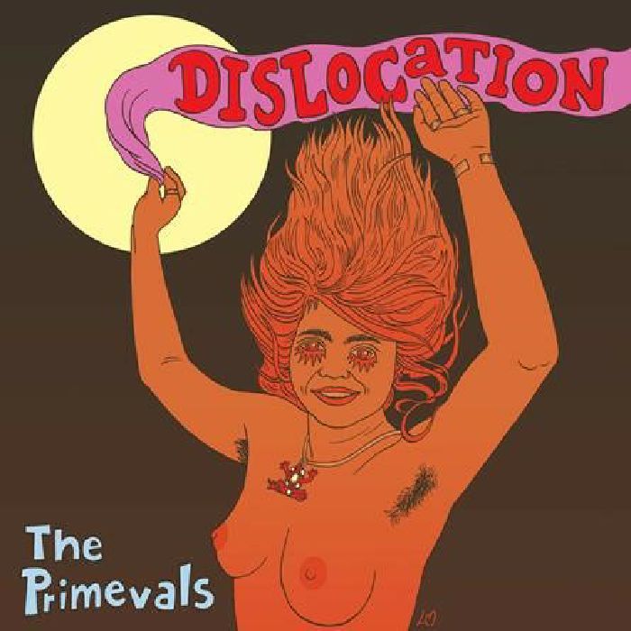 PRIMEVALS, The - Dislocation