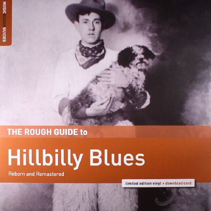 VARIOUS - The Rough Guide To Hillbilly Blues (remastered)