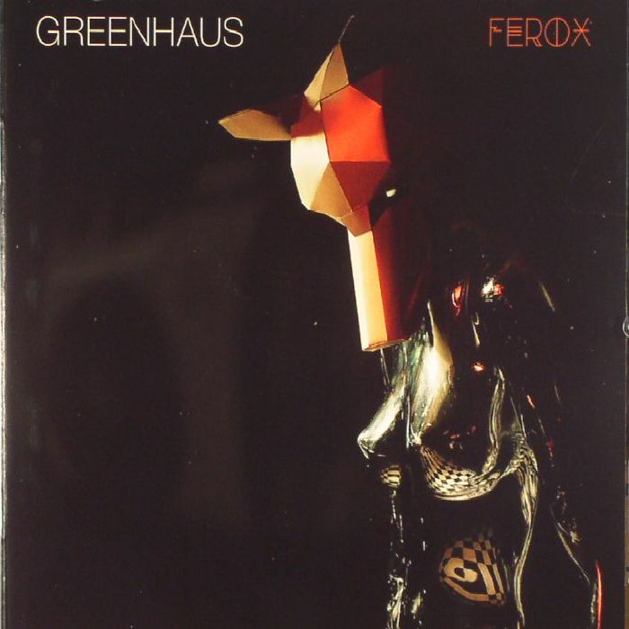 GREENHAUS - Ferox