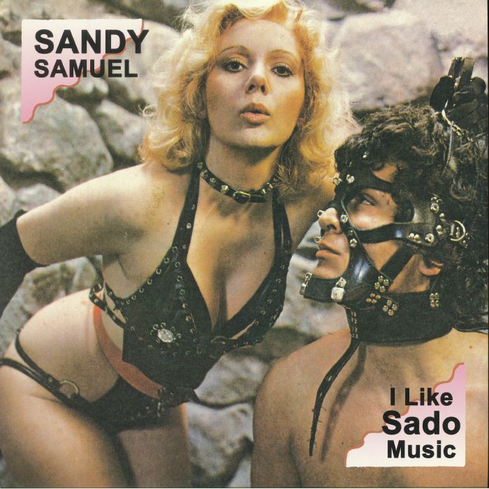 SAMUEL, Sandy - I Like Sado Music (reissue)