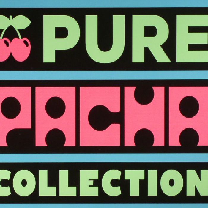 VARIOUS - Pure Pacha Collection