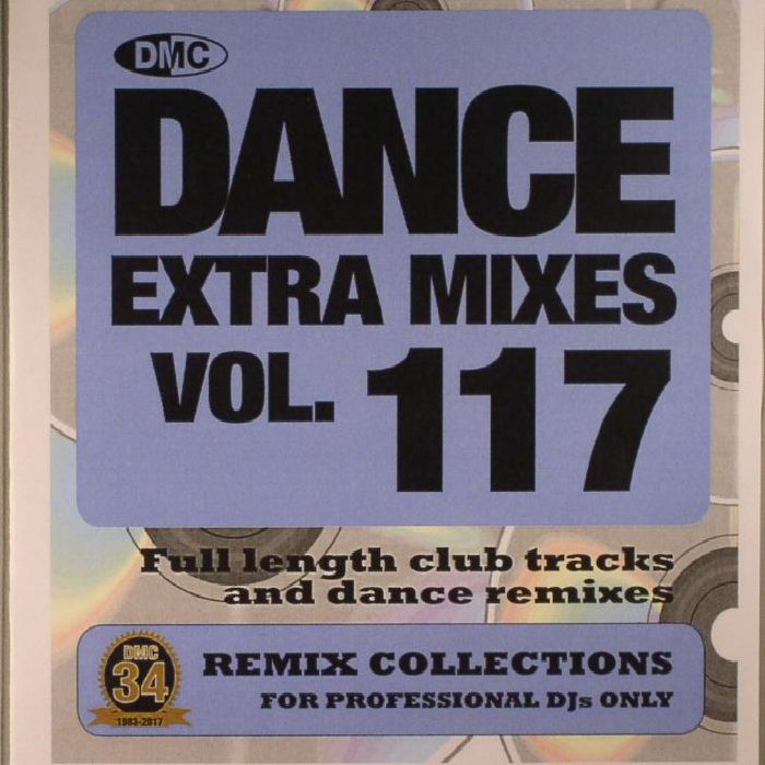 VARIOUS - Dance Extra Mixes Volume 117: Remix Collections For Professional DJs (Strictly DJ Only)