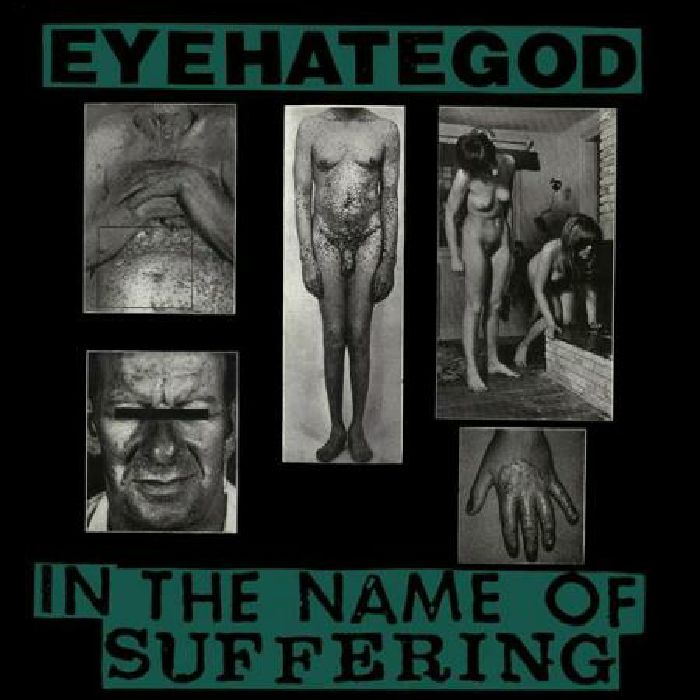 EYEHATEGOD - In The Name Of Suffering (remastered)