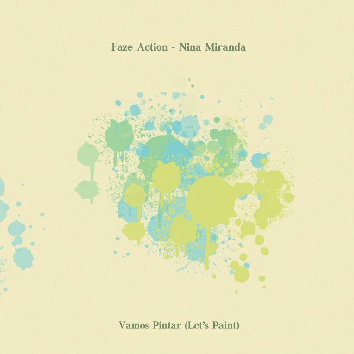 FAZE ACTION/NINA MIRANDA - Vamos Pintar (Let's Paint) (feat Max Essa mixes)