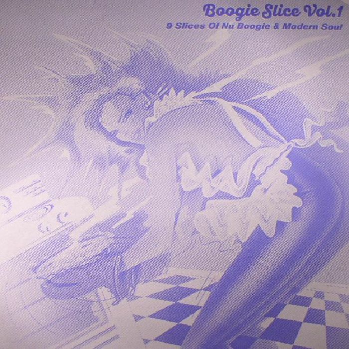 VARIOUS - Boogie Slice Vol 1: 9 Slices Of Nu Boogie & Modern Soul