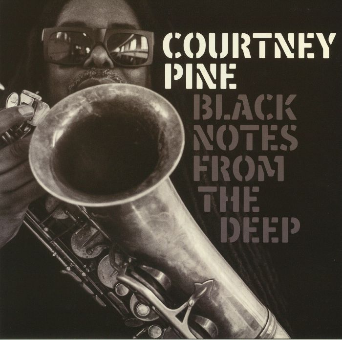 PINE, Courtney - Black Notes From The Deep