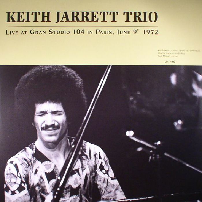 KEITH JARRETT TRIO - Live At Gran Studio 104 In Paris June 9th 1972