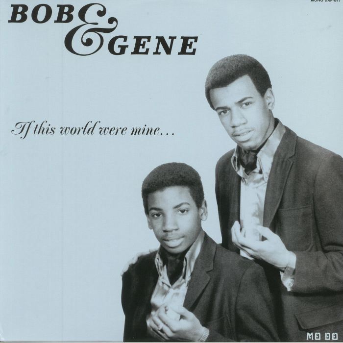 BOB & GENE - If This World Were Mine (mono) (remastered)