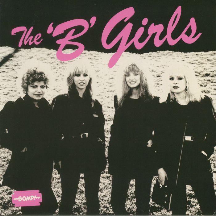 B GIRLS, The - Bad Not Evil