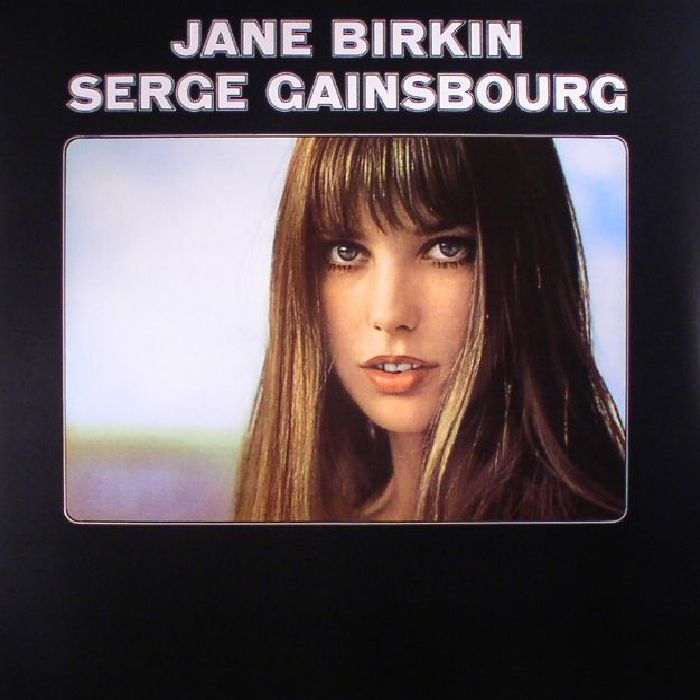 BIRKIN, Jane/SERGE GAINSBOURG - Jane Birkin Et Serge Gainsbourg