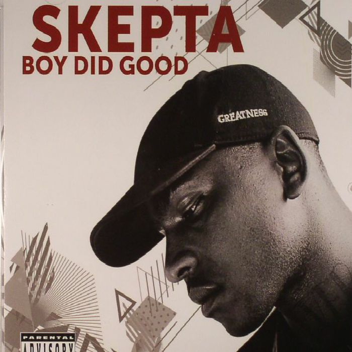 SKEPTA - Boy Did Good