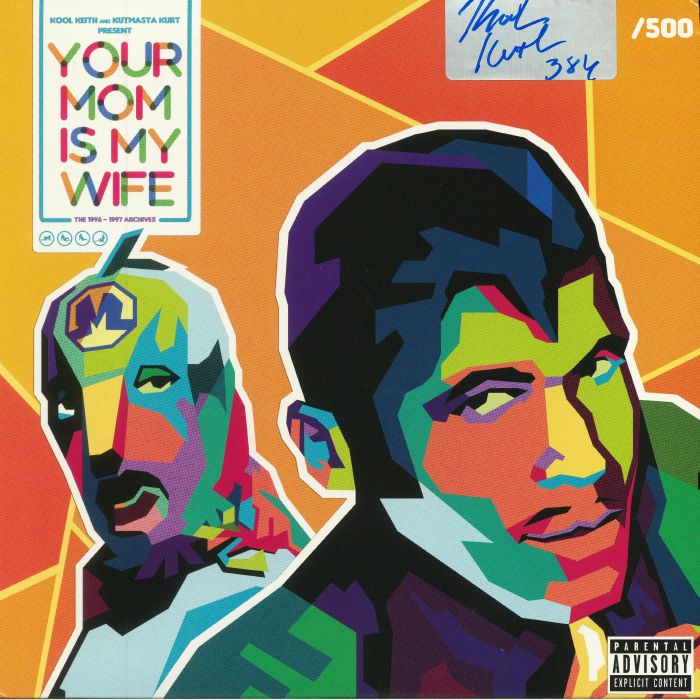 KOOL KEITH/KUTMASTA KURT - Your Mom Is My Wife: The 1996-1997 Archives