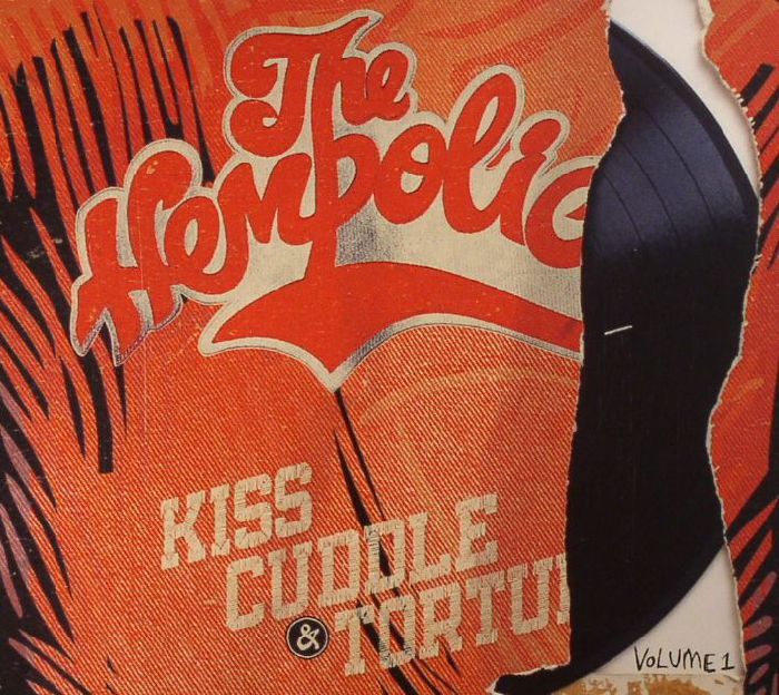 HEMPOLICS, The - Kiss Cuddle & Torture Volume 1