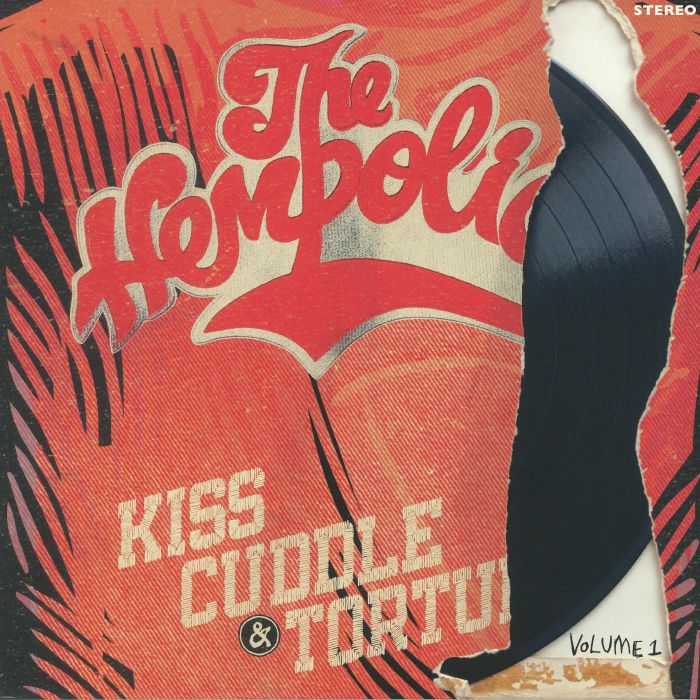 HEMPOLICS, The - Kiss Cuddle & Torture Vol 1