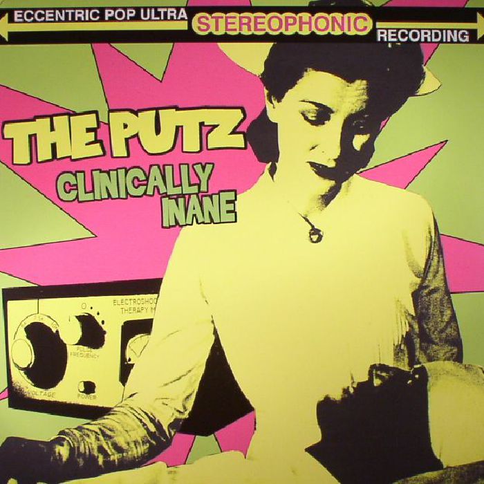 PUTZ, The - Clinically Inane