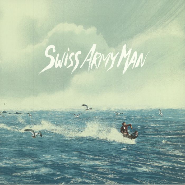 HULL, Andy/ROBERT McDOWELL - Swiss Army Man (Soundtrack)