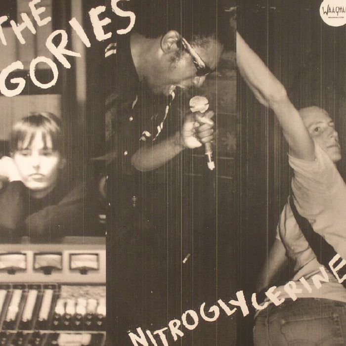 GORIES, The - Nitroglycerine