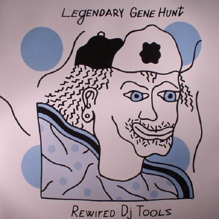 HUNT, Gene - Rewired DJ Tools
