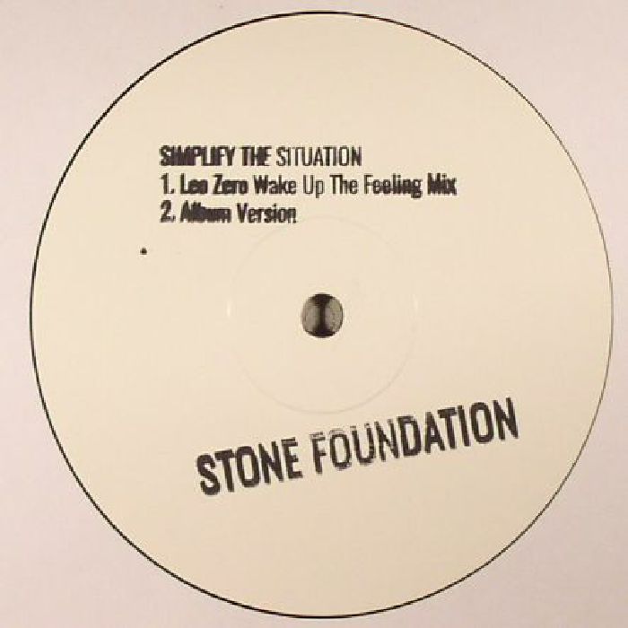 STONE FOUNDATION - Simplify The Situation