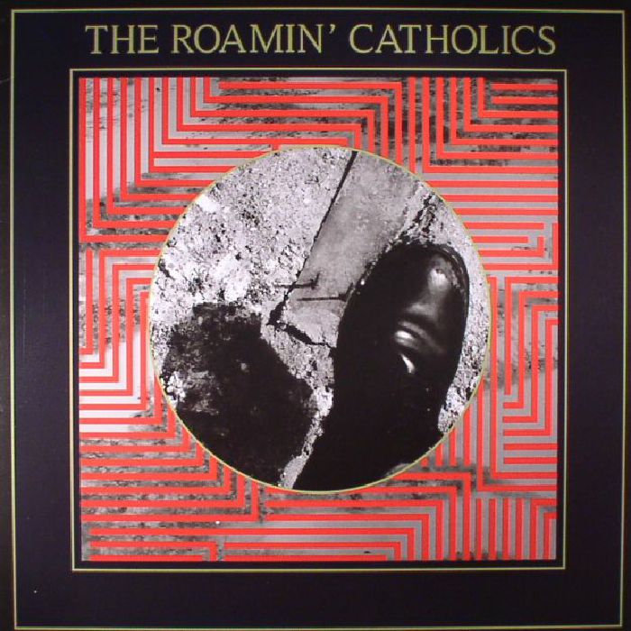 ROAMIN CATHOLICS, The - The Roamin Catholics