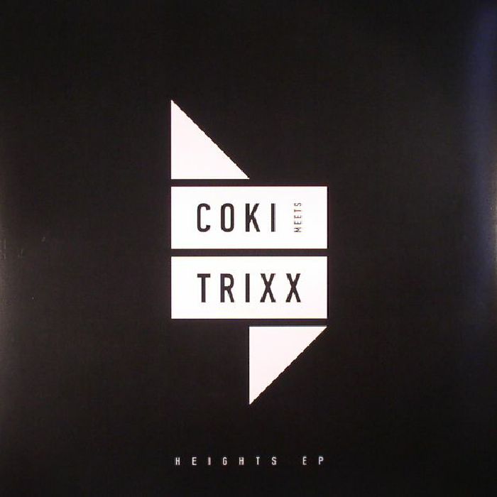 COKI meets TRIXX - Heights EP