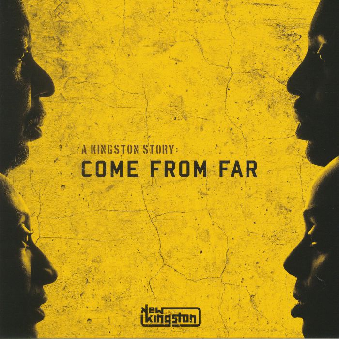 NEW KINGSTON - A Kingston Story: Come From Far