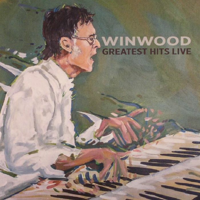 WINWOOD, Steve - Greatest Hits Live