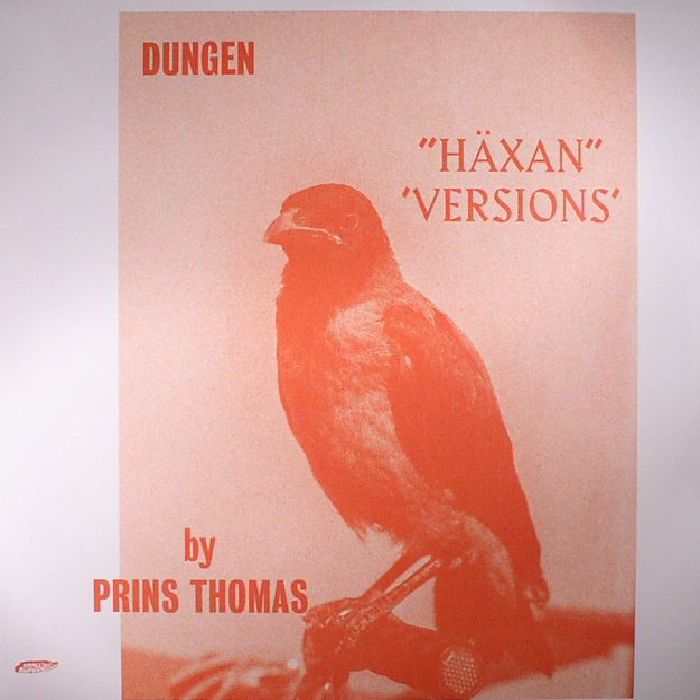 DUNGEN - Haxan (Prins Thomas Version)