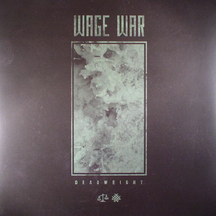 WAGE WAR - Deadweight