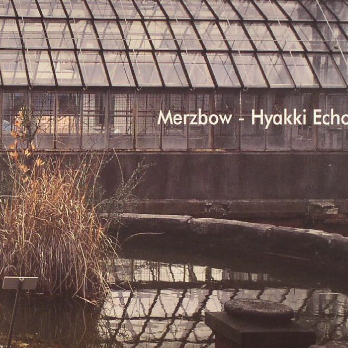 MERZBOW - Hyakki Echo