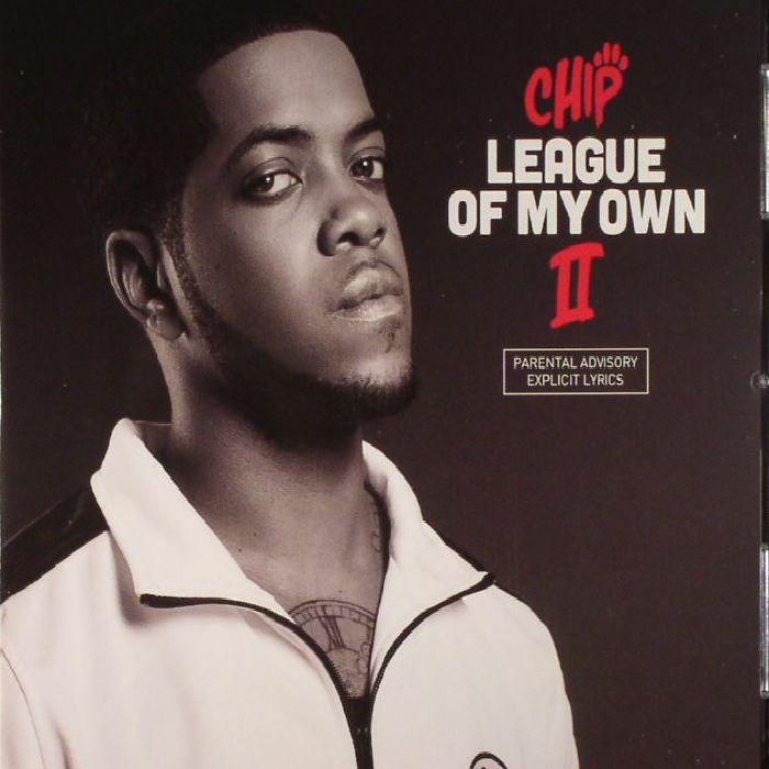 CHIP - League Of My Own II