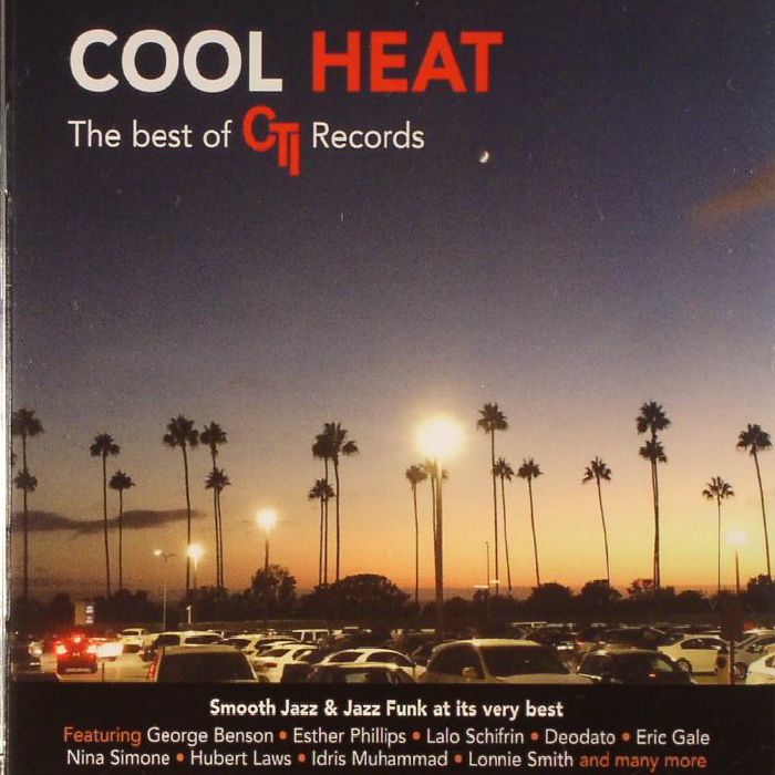 VARIOUS - Cool Heat: The Best Of CTI Records