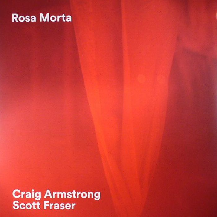 ARMSTRONG, Craig/SCOTT FRASER - Rosa Morta