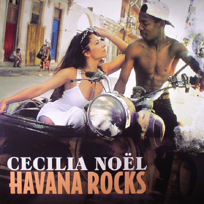 NOEL, Cecilia - Havana Rocks