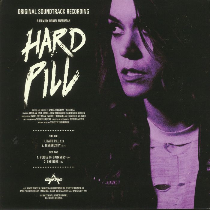 VERCETTI TECHNICOLOR - Hard Pill (Soundtrack)