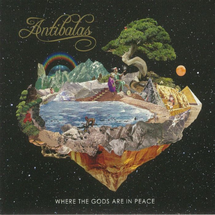 ANTIBALAS - Where The Gods Are In Peace