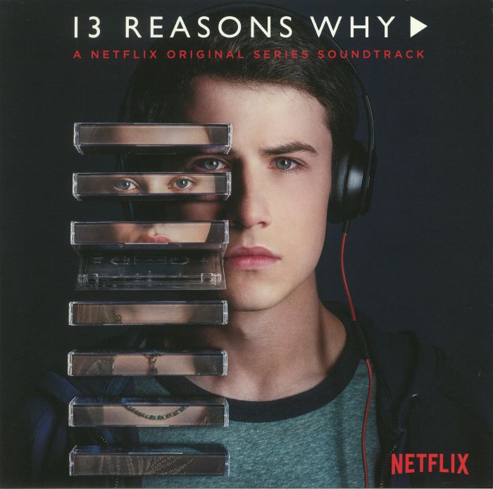 VARIOUS - 13 Reasons Why (Soundtrack)