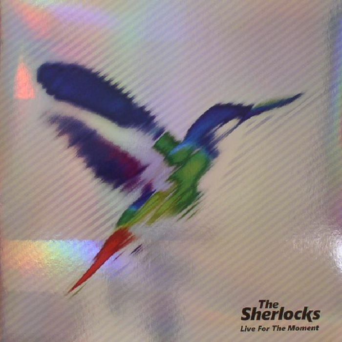 SHERLOCKS, The - Live For The Moment