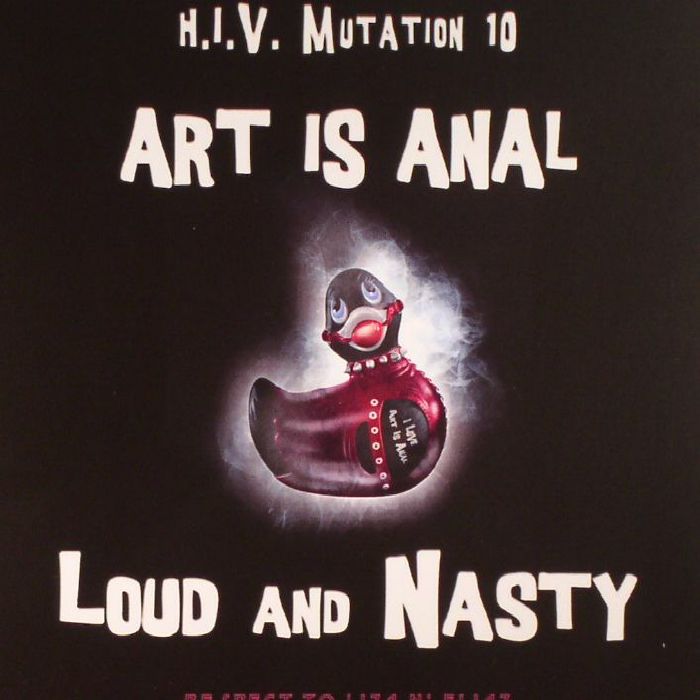 ART IS ANAL/ARMAGUET NAD/FIST OF FURY - Loud & Nasty