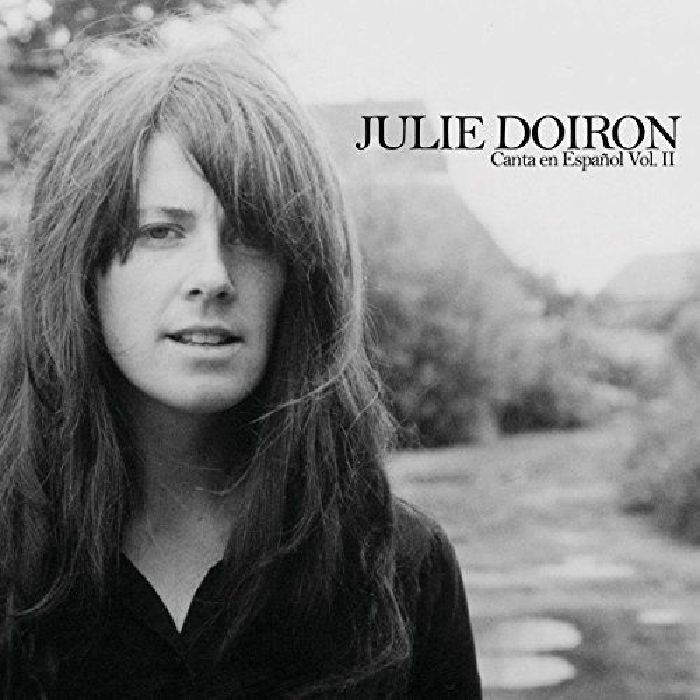 DOIRON, Julie - Julie Doiron Canta En Espanol Vol II