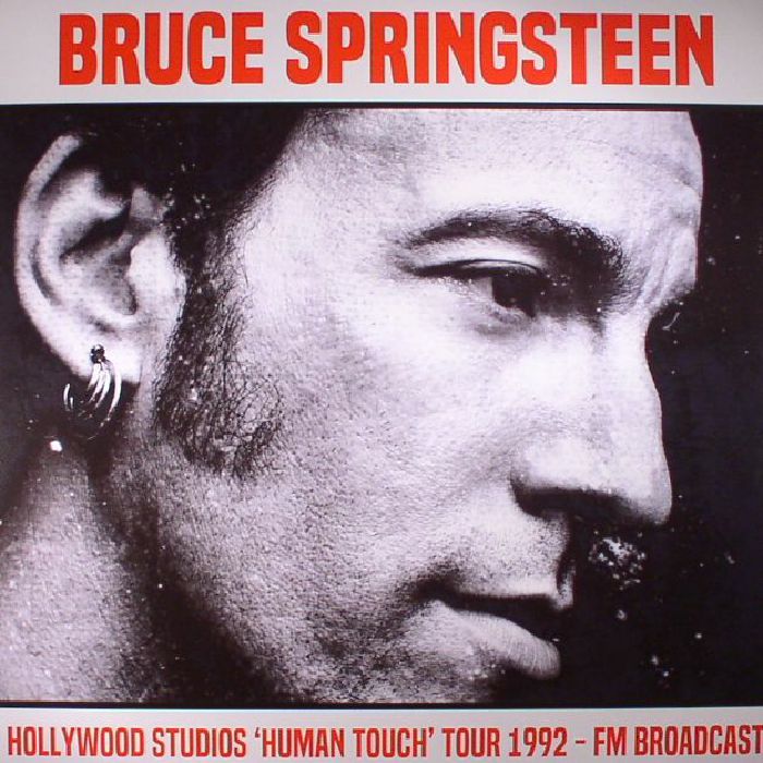 SPRINGSTEEN, Bruce - Hollywood Studios Human Touch Tour 1992 FM Broadcast