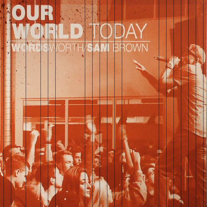 WORDSWORTH/SAM BROWN - Our World Today