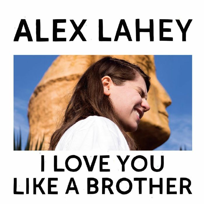 LAHEY, Alex - I Love You Like A Brother