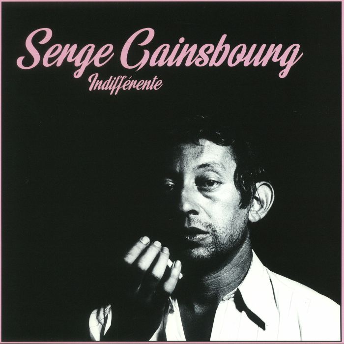 GAINSBOURG, Serge - Indifferente