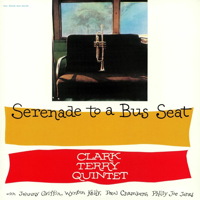 CLARK TERRY QUINTET - Serenade To A Bus Seat