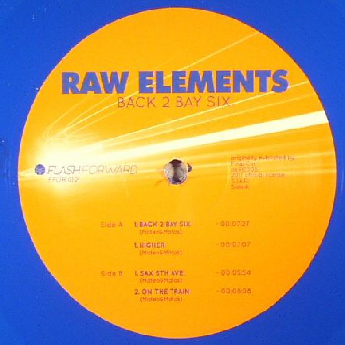RAW ELEMENTS - Back 2 Bay Six (reissue)