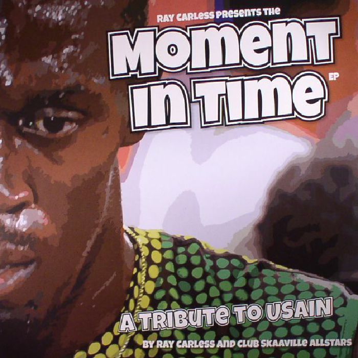 CARLESS, Ray/CLUB SKAAVILLE ALLSTARS - Moment In Time EP